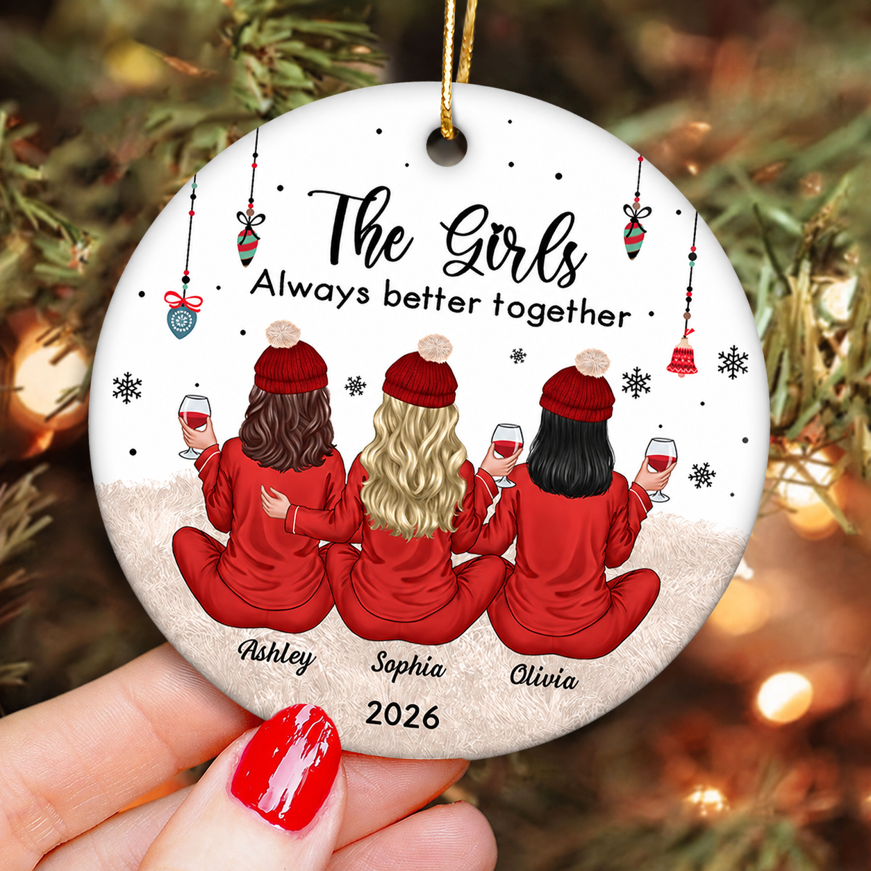 Besties Celebrating Christmas The Girls Always Better Together Personalized Ceramic Ornament, Christmas Gift For Ceramic Ornament