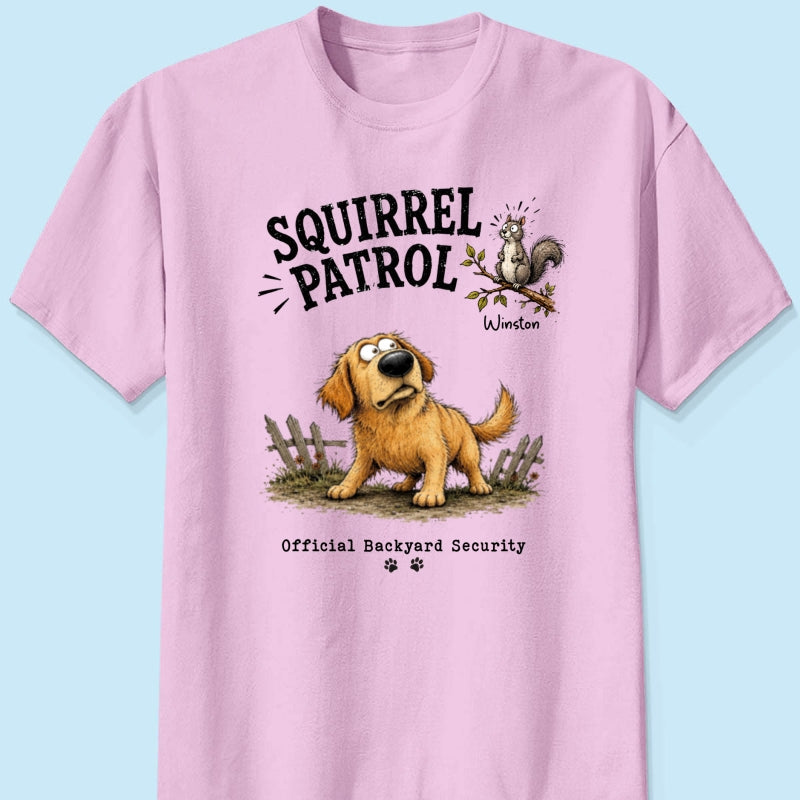 Squirrel Patrol Quirky Dog Portrait From Your Dog Photo - Personalized Shirt - Funny Gift For Dog Lover