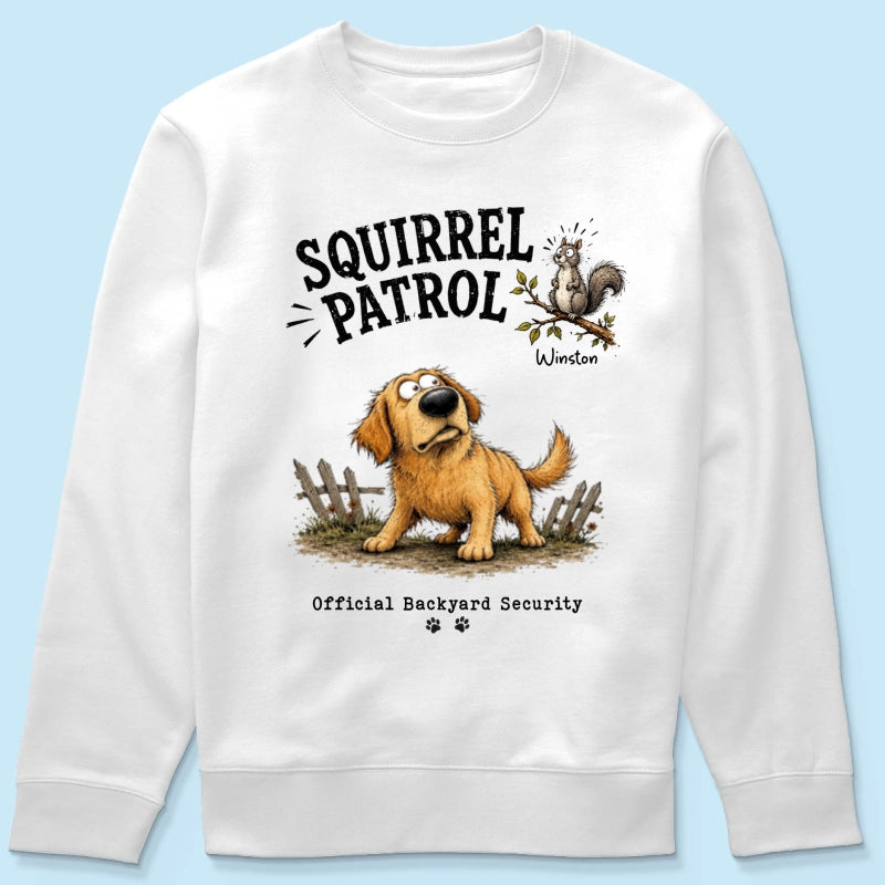Squirrel Patrol Quirky Dog Portrait From Your Dog Photo - Personalized Shirt - Funny Gift For Dog Lover
