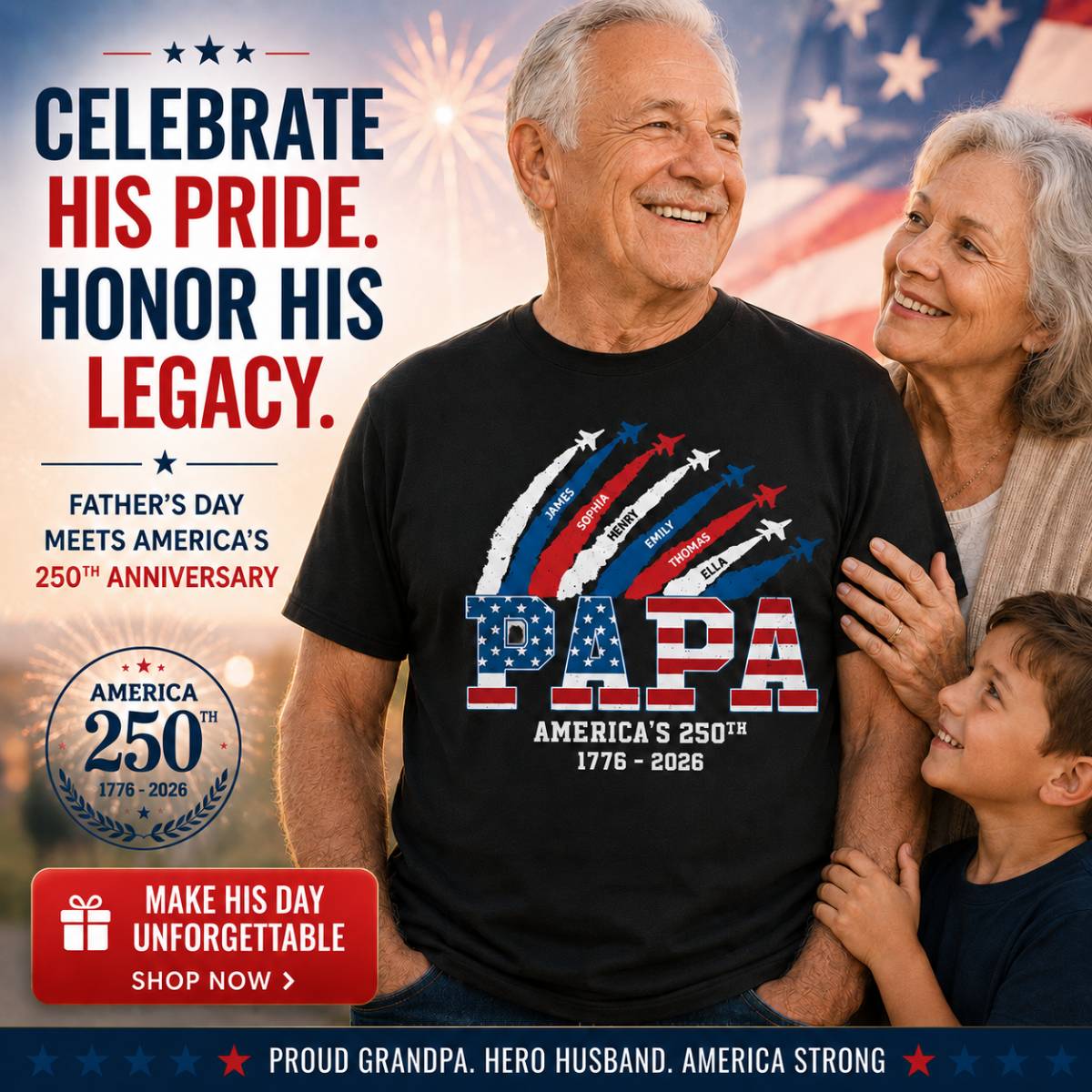 Proud Dad Grandpa Nation Flag American 250th Anniversary - Personalized Shirt - Cool Father's Day Gift For Dad, Grandpa