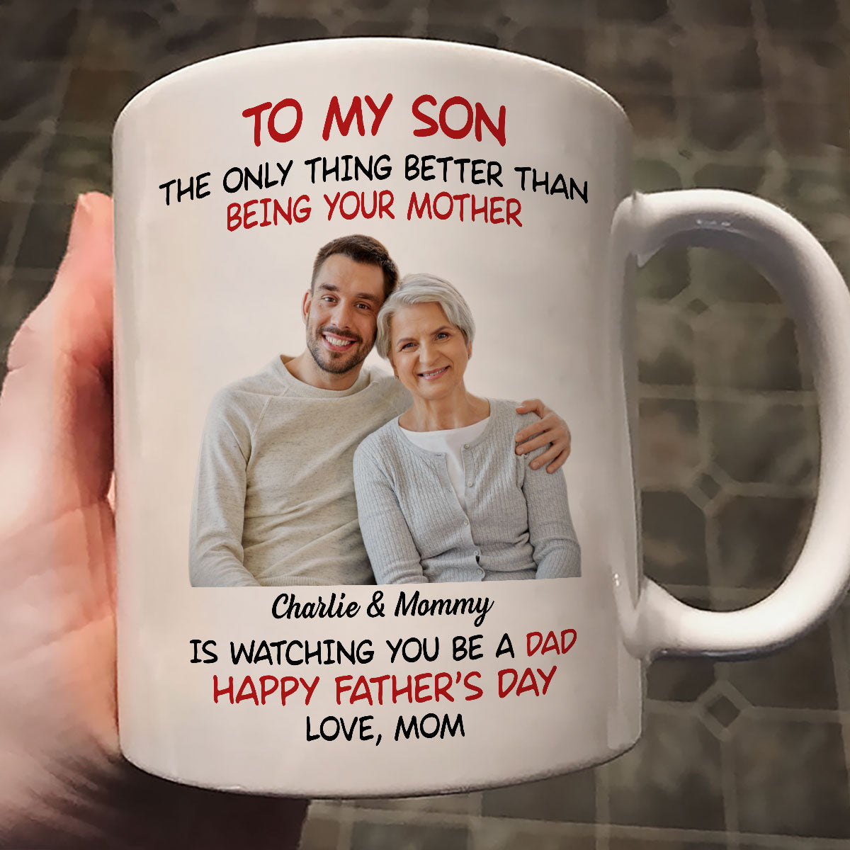 To My Son From Mom Happy Father‘s Day Photo Insert Personalized Mug