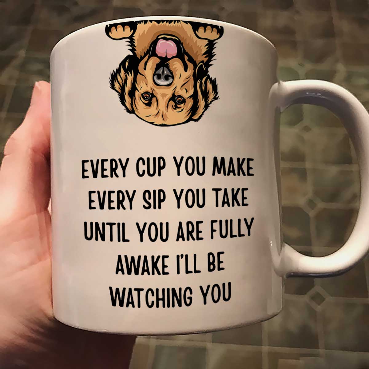 I‘ll Be Watching You Upside Down Peeking Dog Personalized Mug