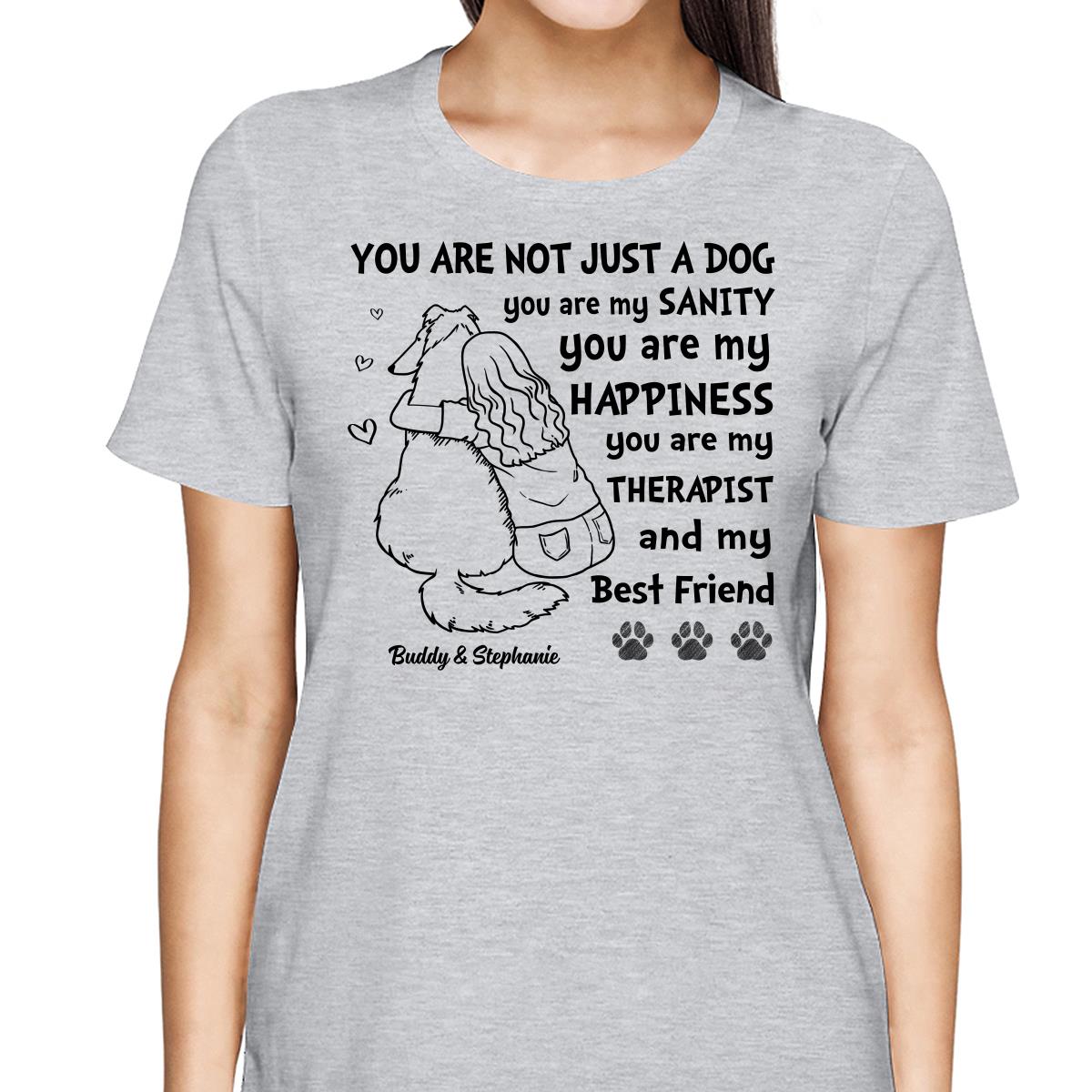 You Are Not Just A Dog Woman Hugging Dog Personalized Shirt