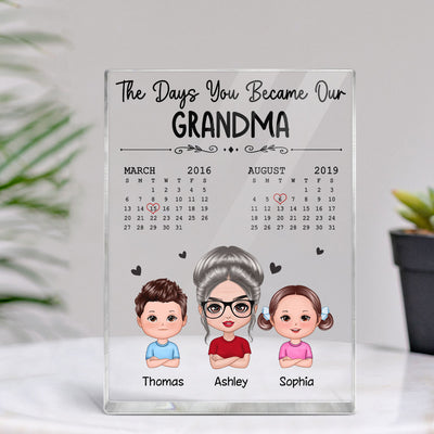The Days You Became Our Grandma Woman & Doll Kids Personalized Vertical Rectangle Acrylic Block Plaque