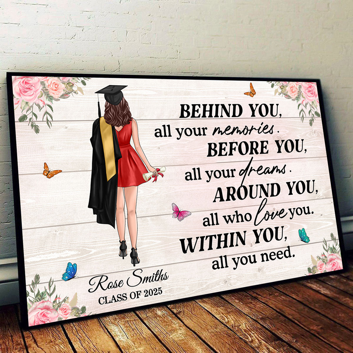 Graduation Senior Behind You All Your Memories Personalized Poster, Graduation Gift