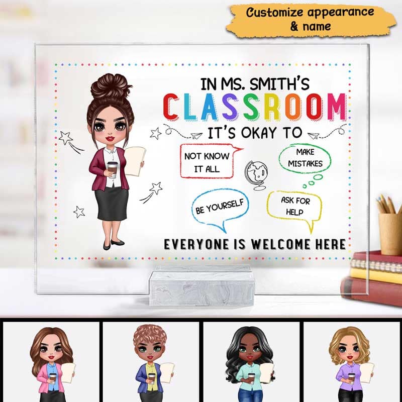In Teacher Classroom It‘s Okay Everyone Is Welcome Here Personalized Acrylic Plaque