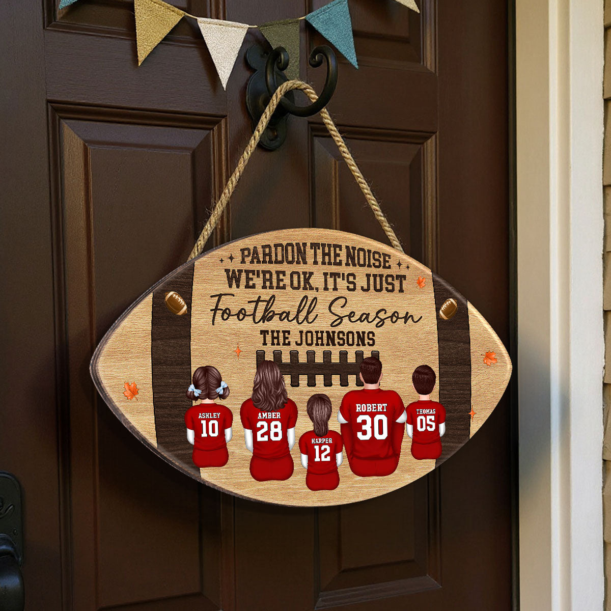 Pardon The Noise It's Just Football Season Family Decor Personalized Door Wooden Sign