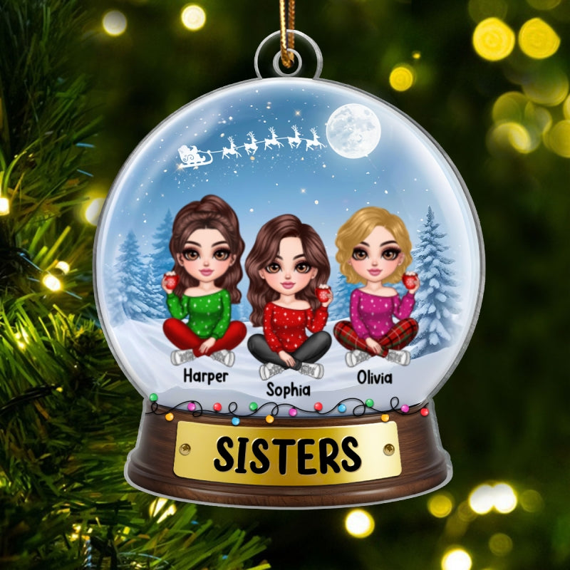 Lovely Sisters In Snow Globe Personalized Acrylic Ornament, Christmas Gift For Sisters