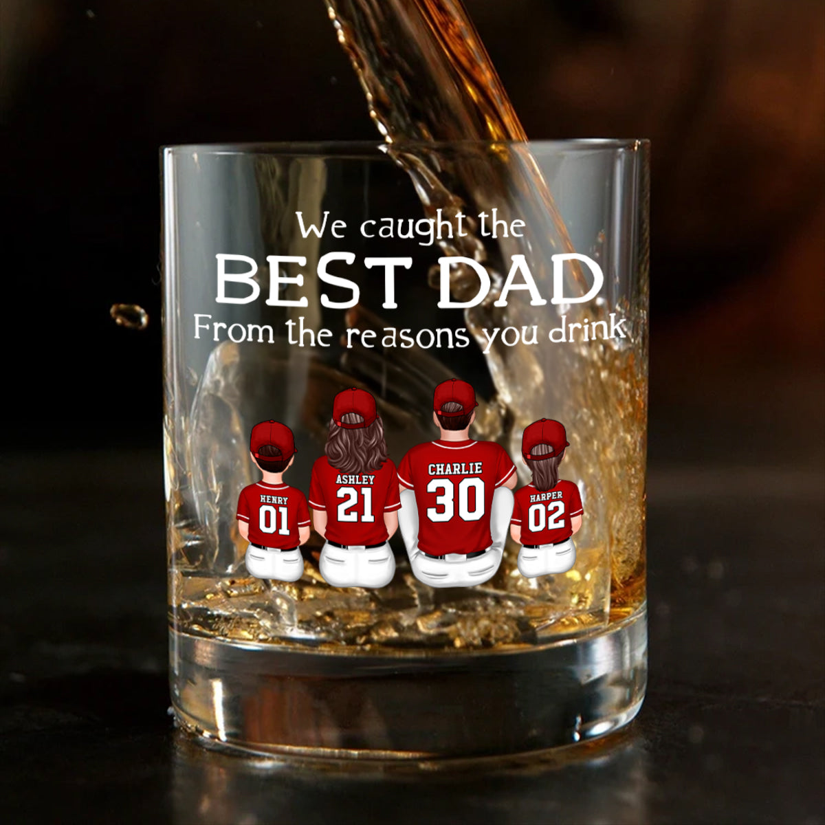 We Caught the Best Dad, From the Reasons You Drink Personalized Whiskey Glass, Father's Day Gift for Baseball Dad