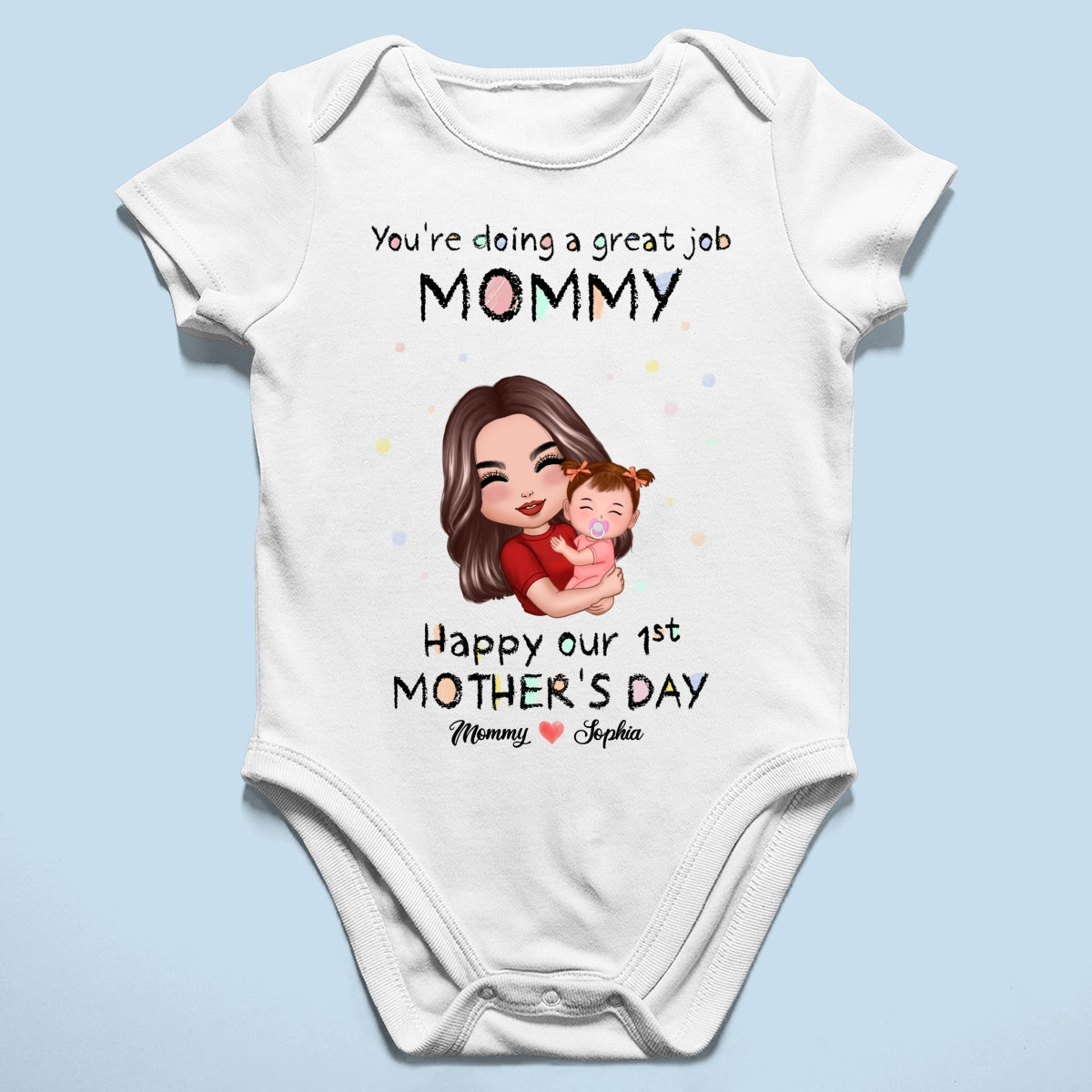 You're Doing Great Job Mommy Daddy Personalized Baby Onesie Baby Shirt