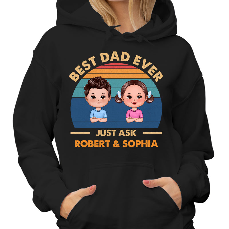 Best Dad Ever Just Ask Cute Doll Kid Retro Personalized Shirt