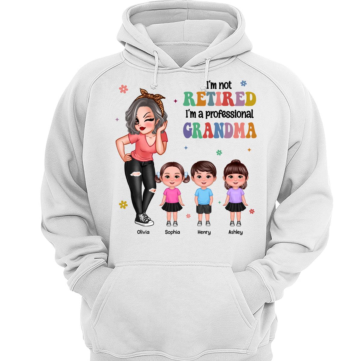Not Retired Professional Grandma Gift For Grandma Retirement Gift Personalized Shirt