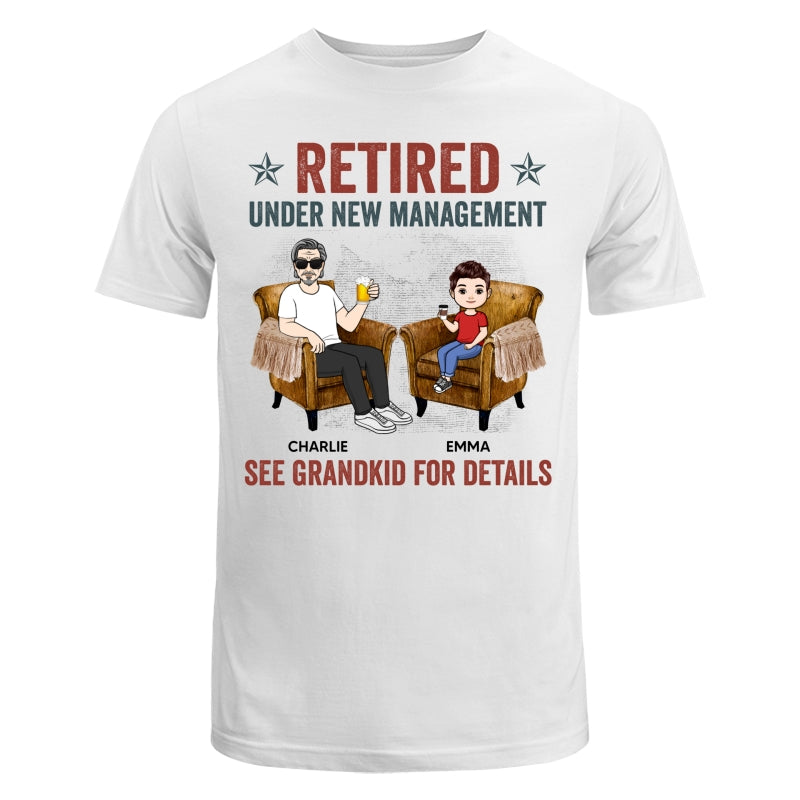 Retired Grandpa Grandkids Management Personalized Shirt