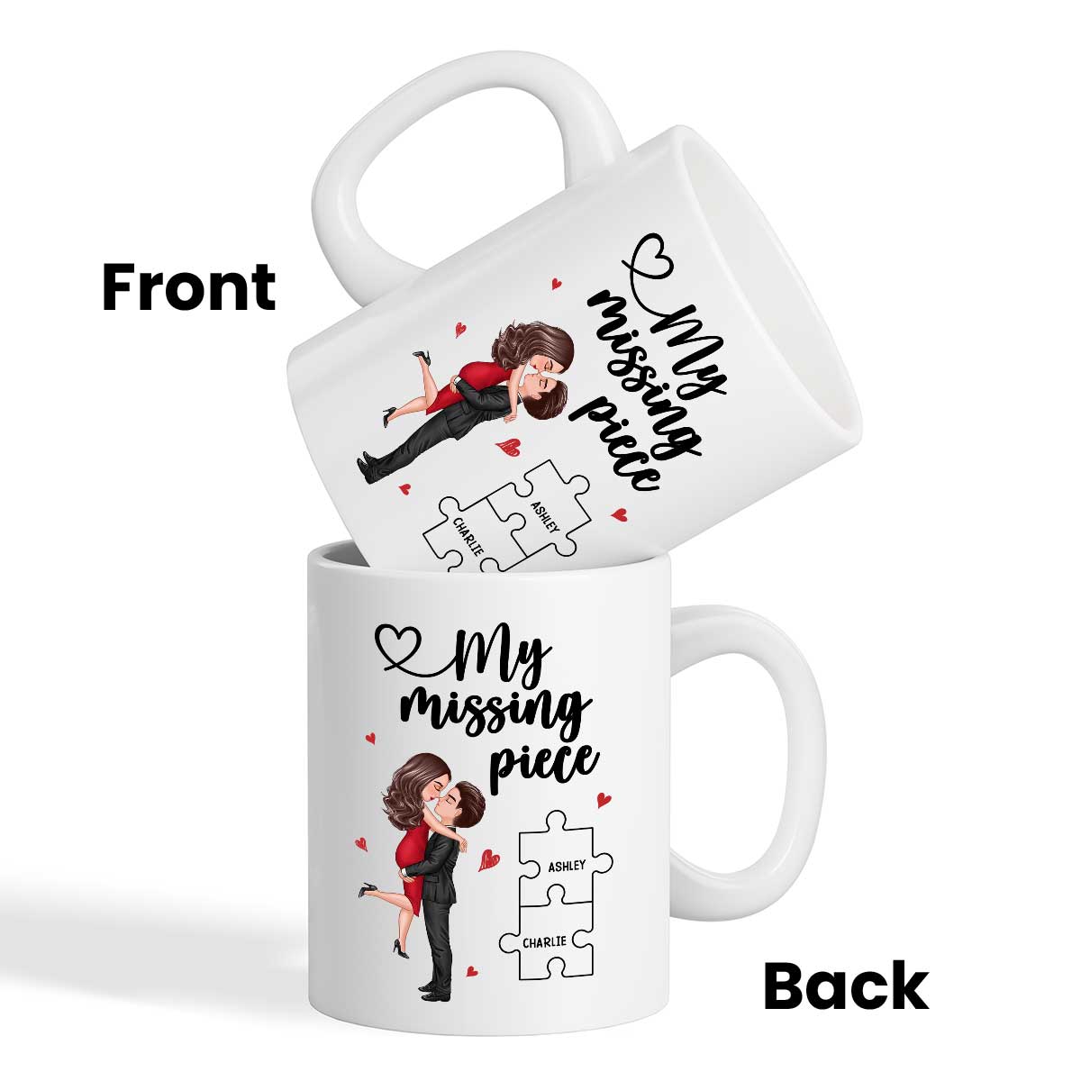 My Missing Piece Couple Hugging Kissing Valentine‘s Day Gift For Her Gift For Him Personalized Mug