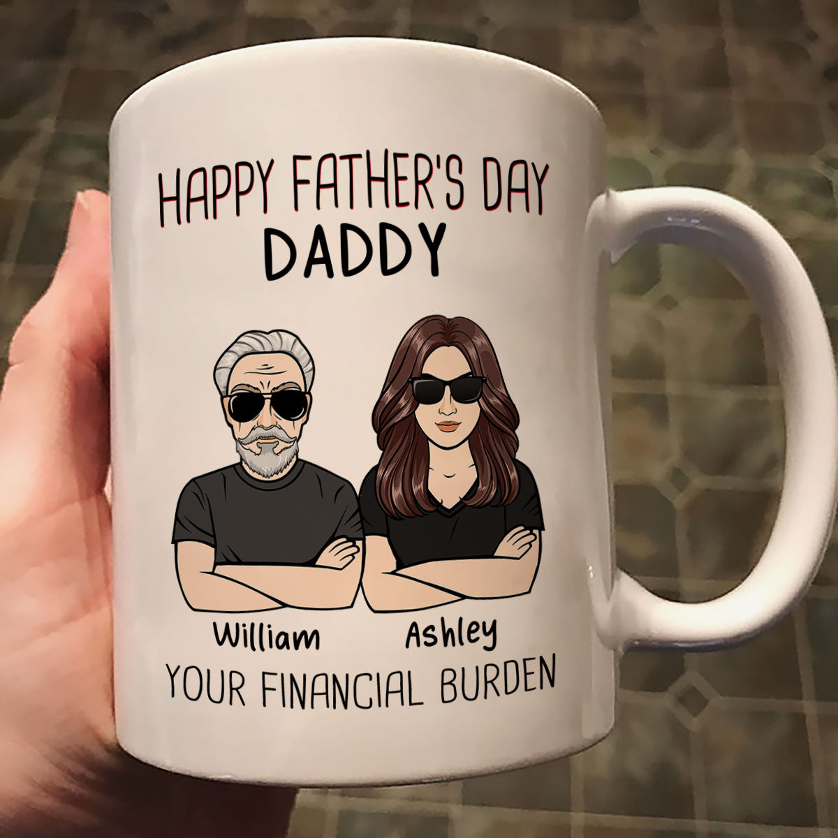 Happy Father‘s Day From Financial Burden Gift For Dad Personalized Mug