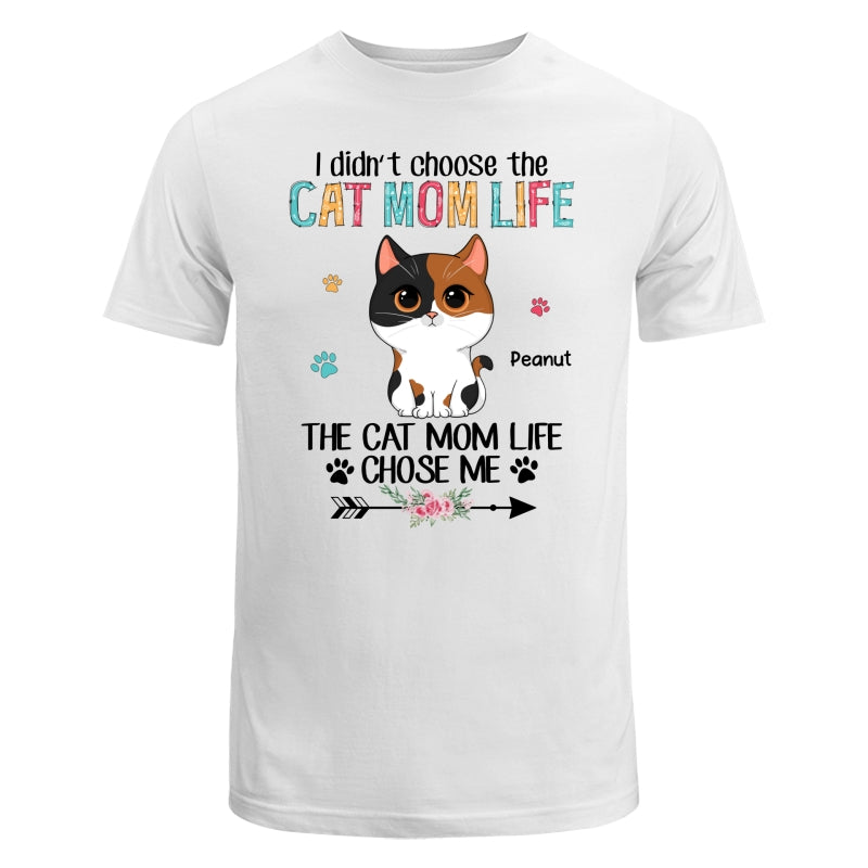 Cat Mom Life Chose Me Cute Cat Vector Personalized Shirt