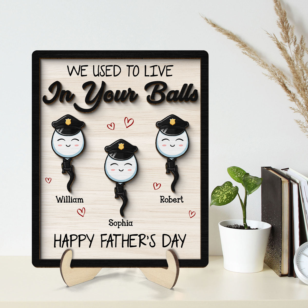 We Used To Live In Your Balls Father's Day Gift Personalized 2-Layer Wooden Plaque