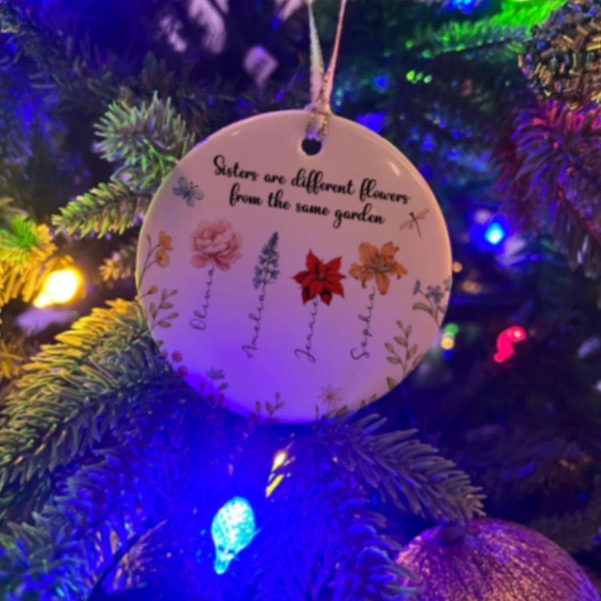 Sisters Are Different Flowers From The Same Garden - Personalized Ornament - Birthday Christmas Just Because Gift For Sisters, Besties, Memorial Sympathy Keepsake