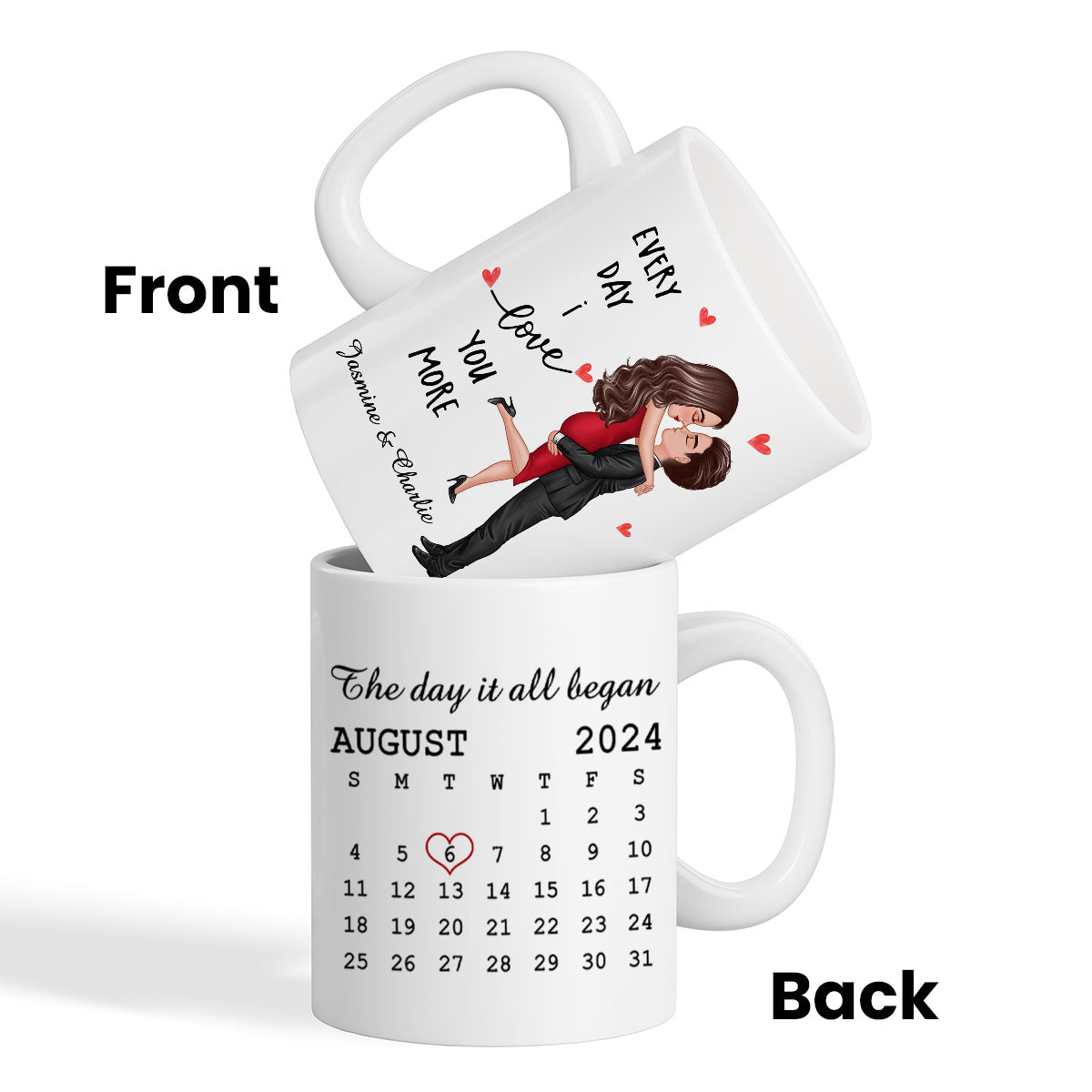 Everyday I Love You More Couple Hugging Kissing Calendar Keepsake  Gift Personalized Mug