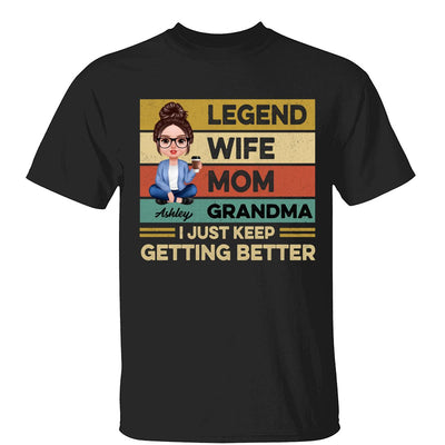 Grandma Just Keep Getting Better Realistic Doll Personalized Shirt