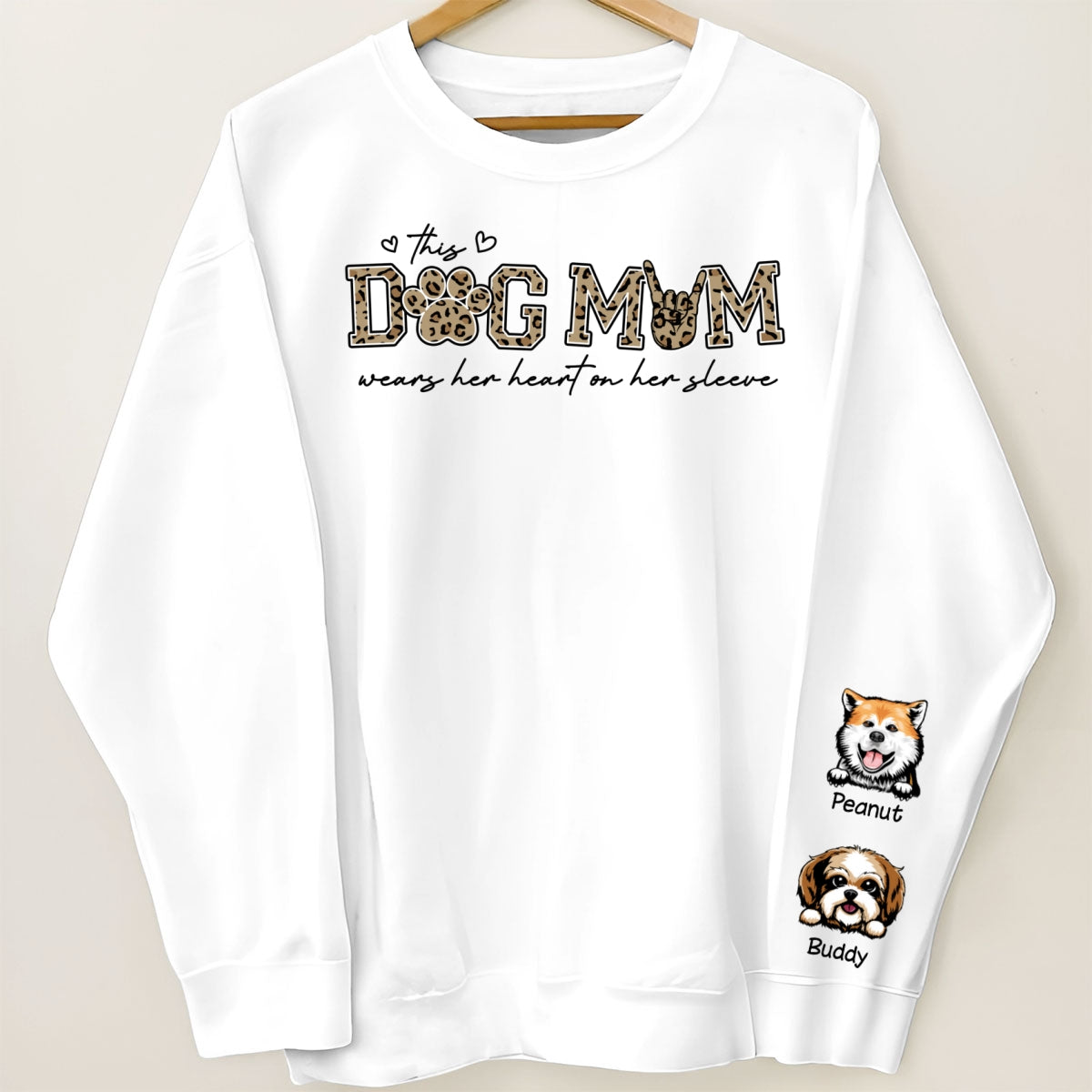 This Dog Mom Wears Her Heart On Her Sleeve, Leopard Pattern, Peeking Dog, Gift For Dog Mom, Fur Mama, Personalized Sleeve Printed Sweatshirt