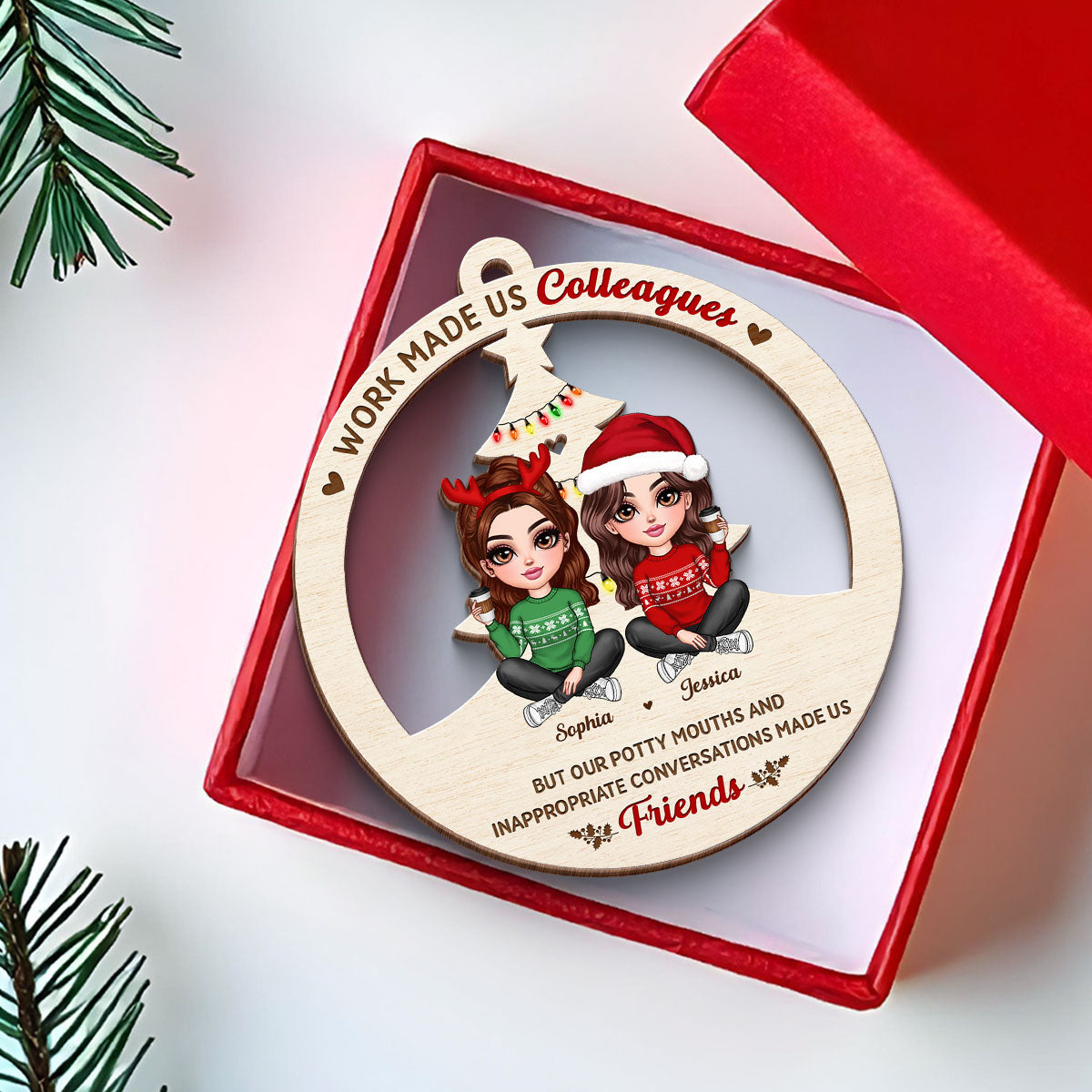 Work Made Us Colleagues But Our Potty Mouth Made Us Friends Personalized Wooden Ornament, Christmas Gift For Coworkers, Best Friends