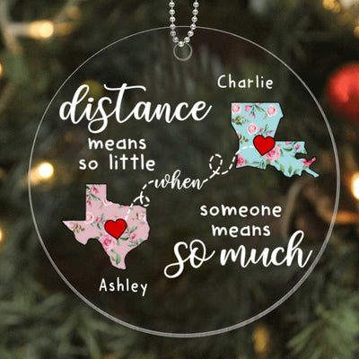 Distance Means So Little Long Distance Relationship Gift Personalized Acrylic Ornament