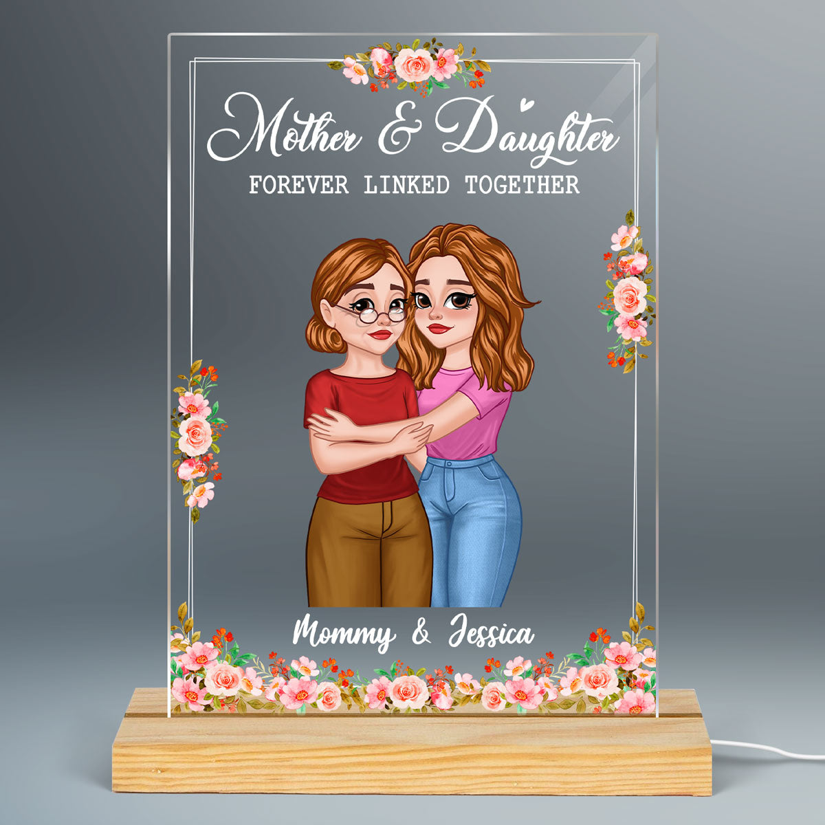 Mother Daughter Forever Linked Together Hugging Cartoon Floral Personalized Rectangle Acrylic Plaque With LED Night Light