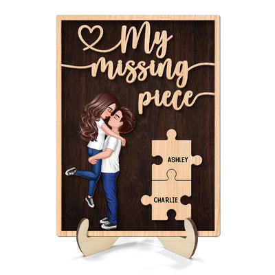 My Missing Piece Hugging Kissing Couple Dark Theme Valentine‘s Day Gift For Her Gift For Him Personalized 2-Layer Wooden Plaque