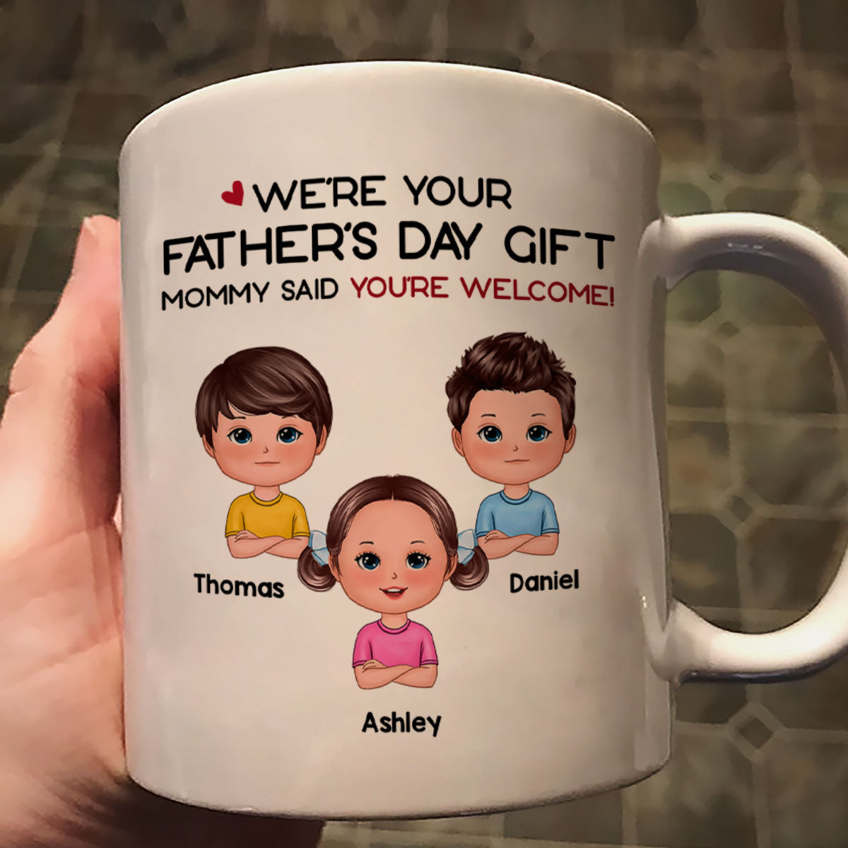 We‘re Your Father’s Day Gift No Returns Or Refunds Funny Personalized Mug