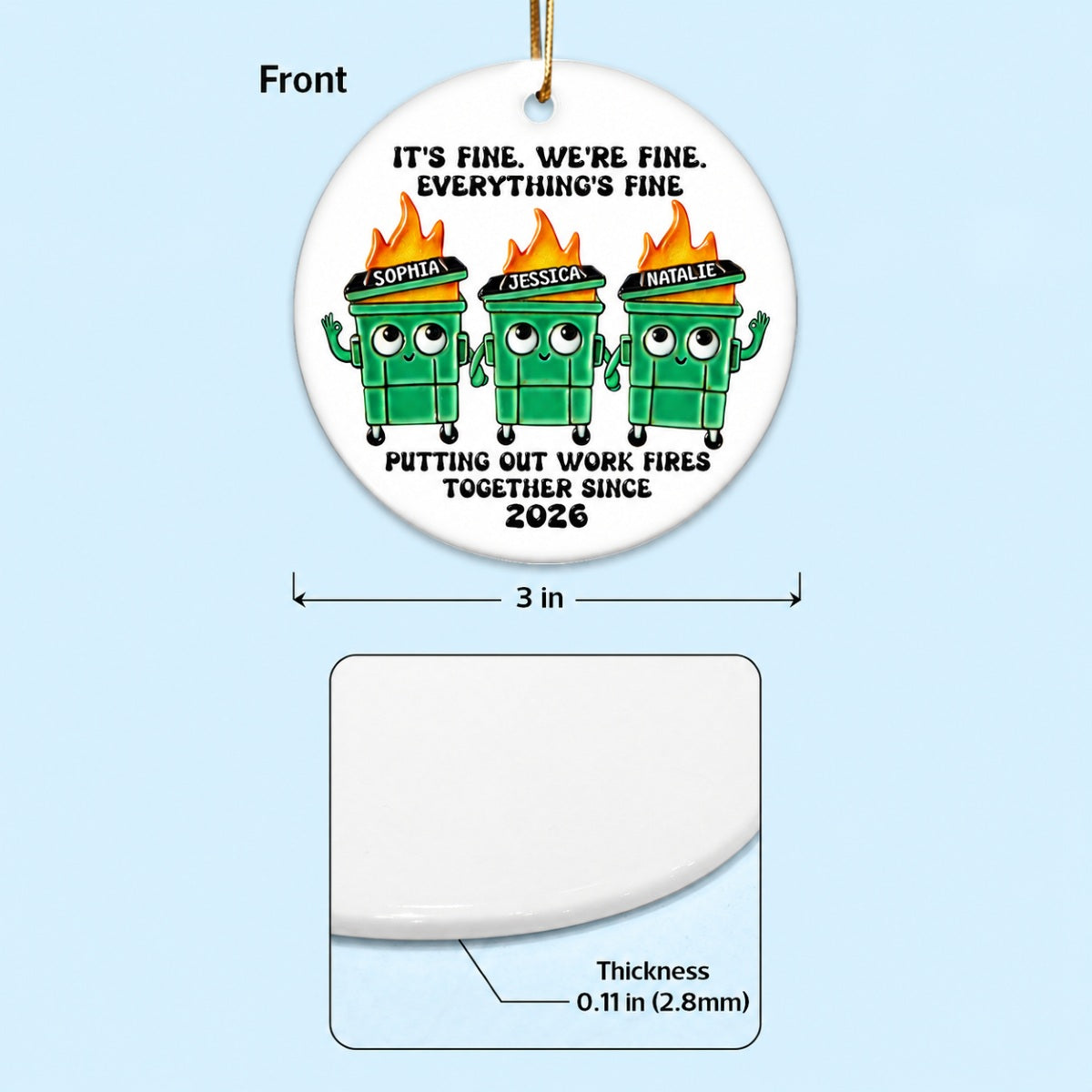 Putting Out Work Fires Together Work Bestie Dumpster Fire Funny Gift For Colleagues - Personalized Ornament - Gift For Colleagues, Coworkers, Boss