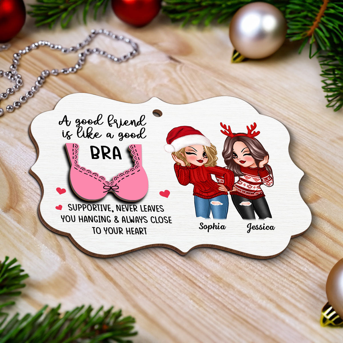 Sassy Besties A Good Friend Is Like A Good Bra Personalized 2-Layer Wooden Ornament