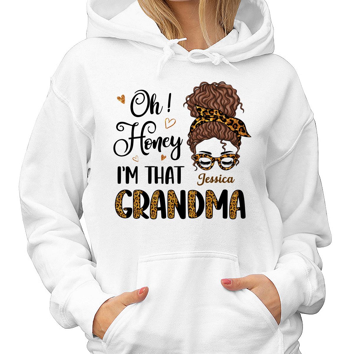 Oh Honey I Am That Grandma Leopard Personalized Shirt