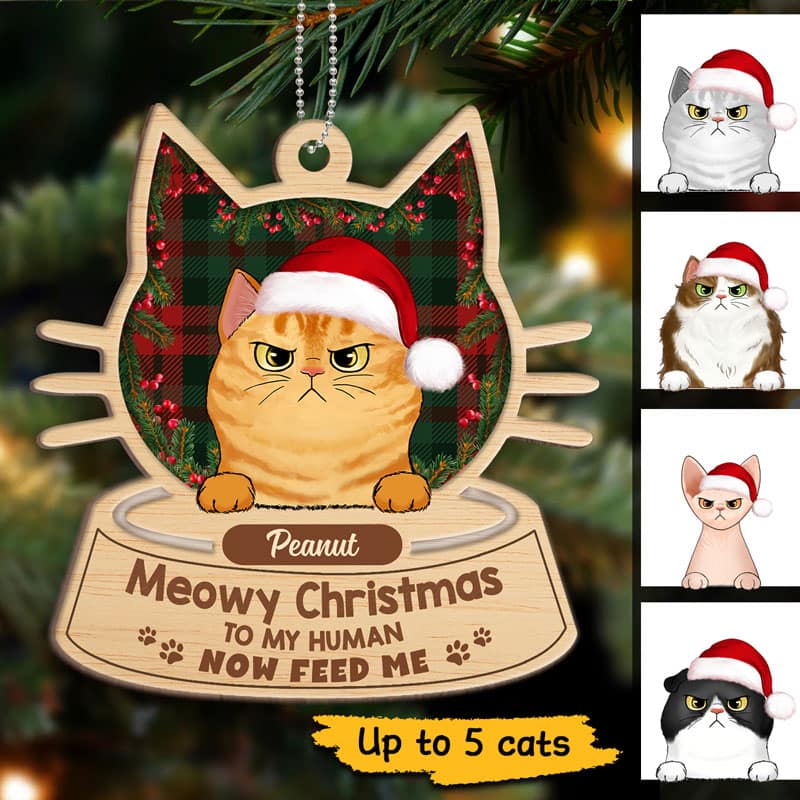 Meowy Christmas Now Feed Us Fluffy Cats Personalized Wooden Ornament