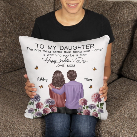 To My Daughter From Mom Happy Mother's Day Birth Flower Personalized Pillow, Gift For Daughter