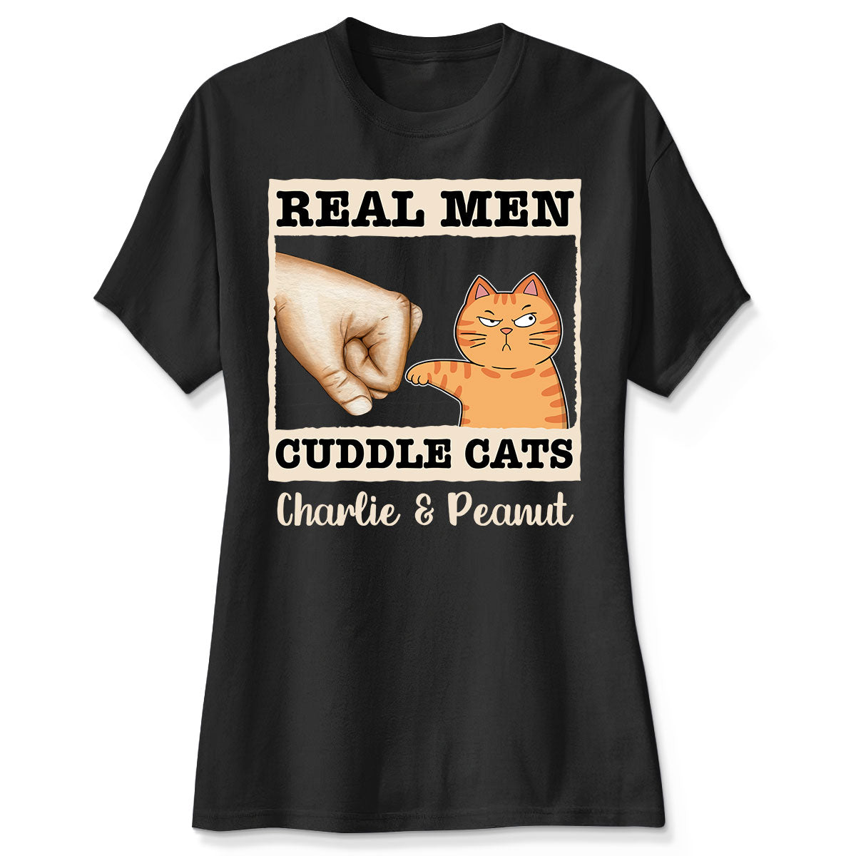 Real Men Cuddle Cats Fist Bump Funny Cute Cats Gift For Cat Dad Personalized Shirt