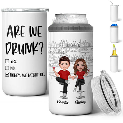 Are We Drunk Couple Multi Use Tumbler - Personalized 4 In 1 Can Cooler - Valentine‘s Day Gift For Him Gift For Her