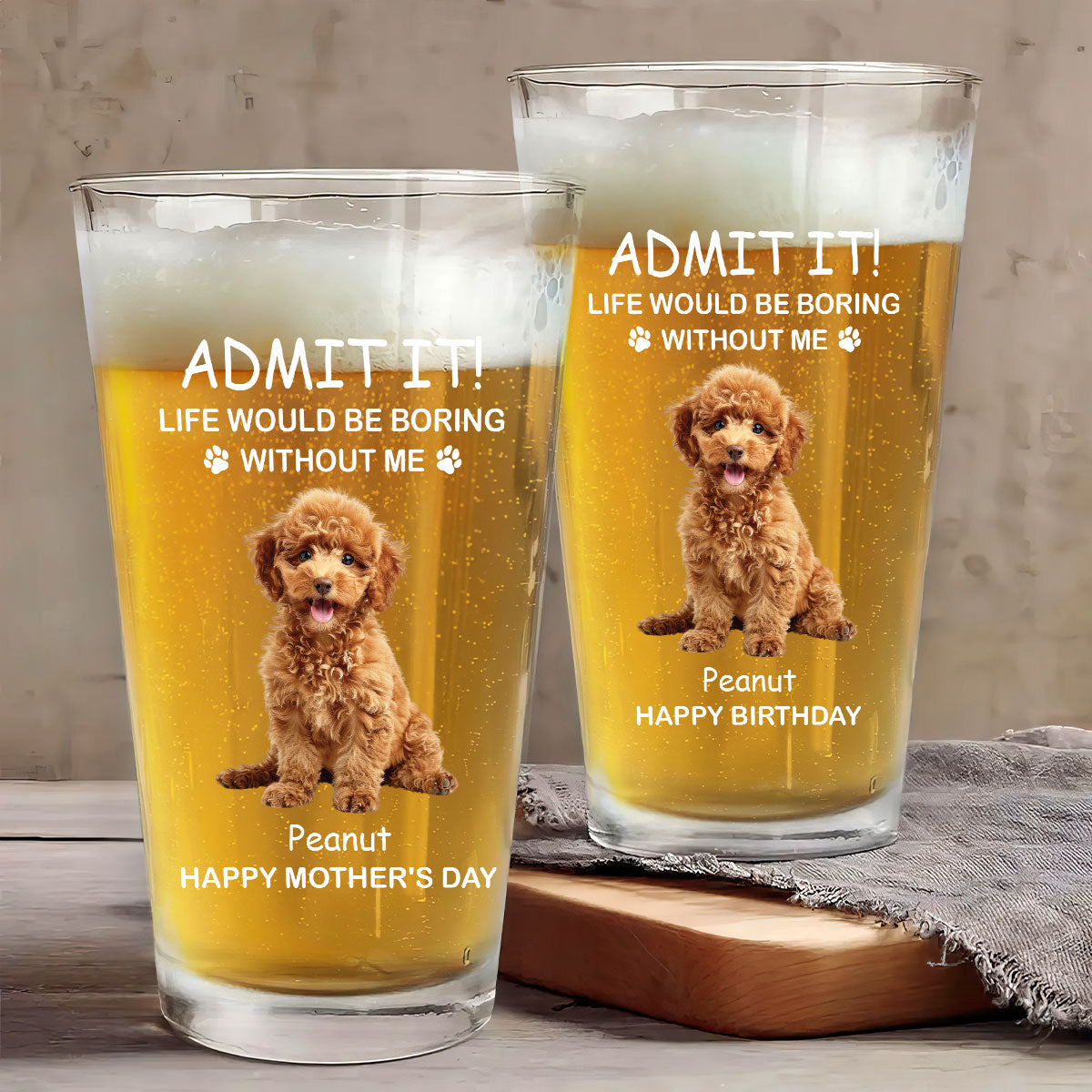 Life Would Be Boring Without Me Dog Cat Personalized Beer Glass, Unique Father's Day Gift, Birthday Gift For Dog Cat Dad