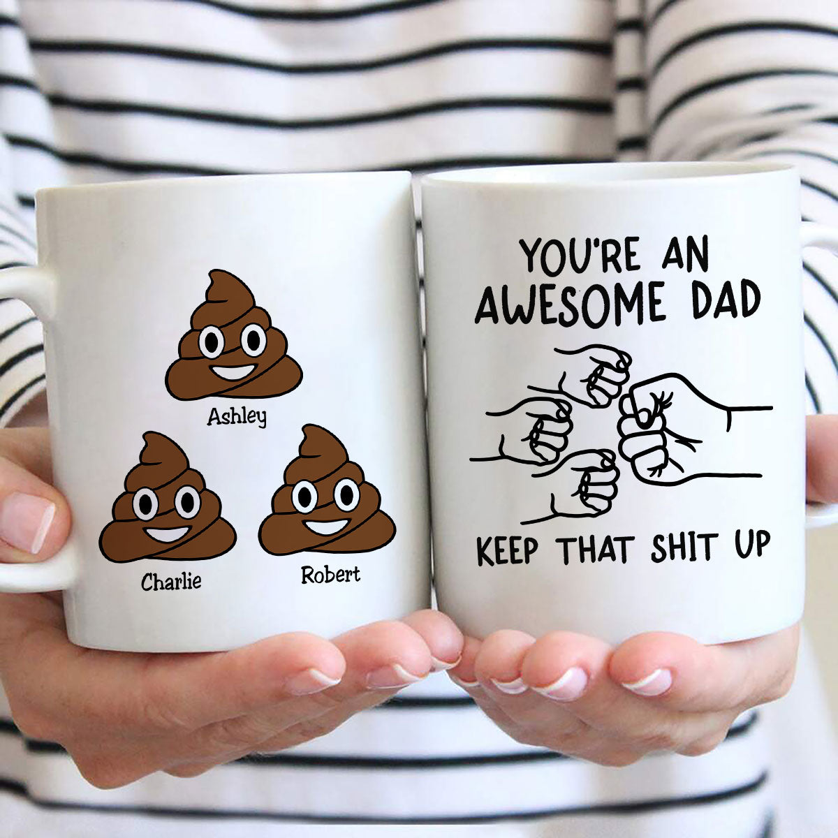 You're An Awesome Dad Keep That Shit Up Personalized Mug, Funny Gift For Dad