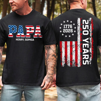 Proud Dad Grandpa Nation Flag We The People American 250th Anniversary - Personalized Double-Slided Shirt - Father's Day Gift For Patriotic Dad, Grandpa
