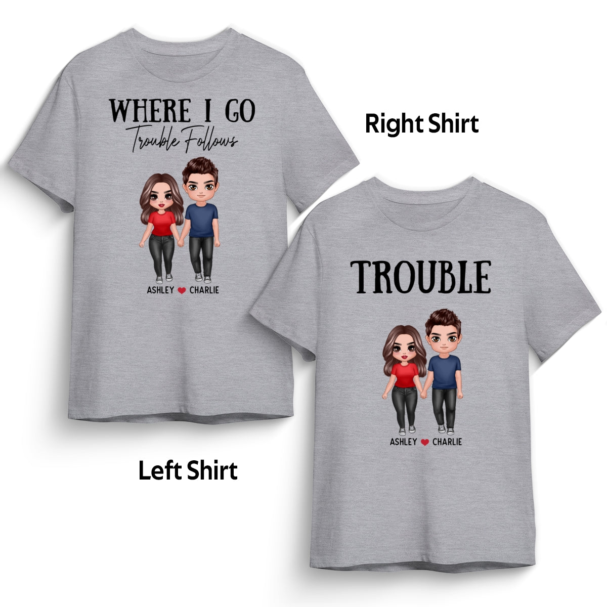 Trouble Couple Valentine‘s Day Gift For Him For Her Personalized Matching Shirts [Set Of 2 Shirts]