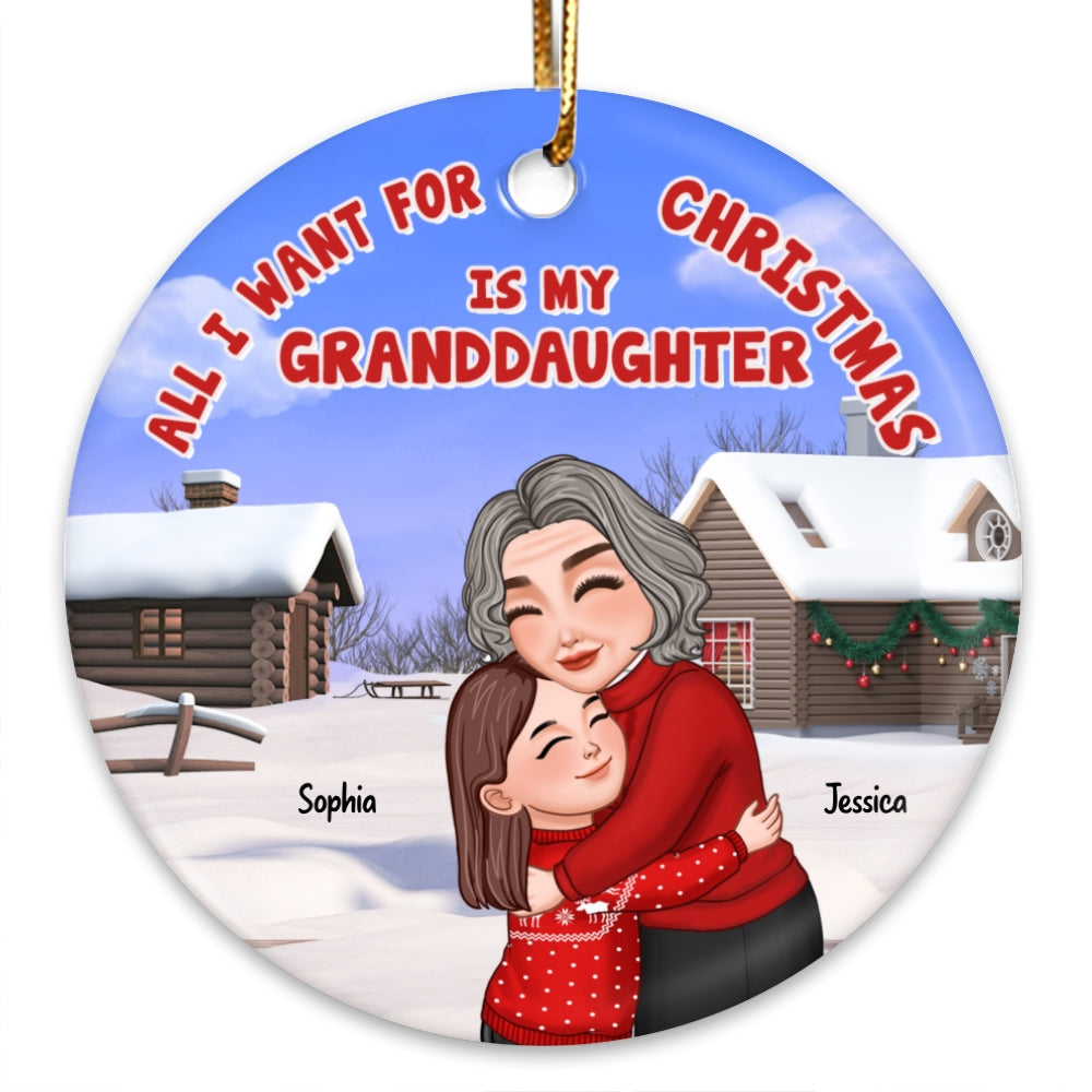 All I Want For Christmas Is My Grandkid Personalized Circle Ornament