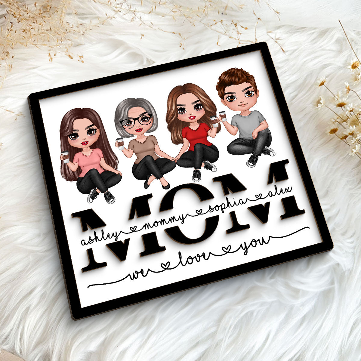 Mom We Love You Sitting On Text Personalized 2-layer Wooden Plaque