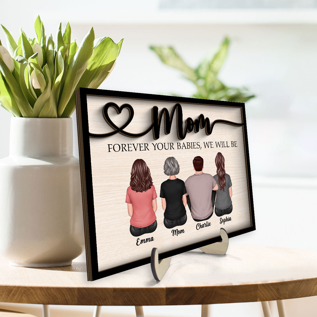 Mom Forever Your Babies We Will Be Gift For Mom Back View Mother Children Personalized 2-Layer Wooden Plaque