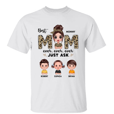 Leopard Best Mom Ever Just Ask Doll Kids Personalized Shirt