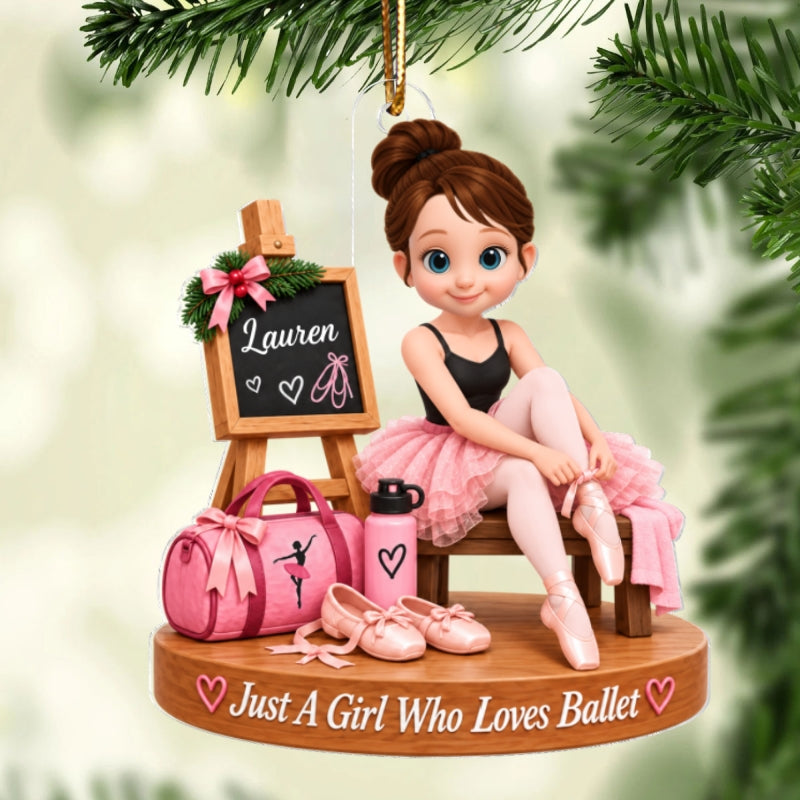 Just a Girl Who Loves Ballet - Personalized Acrylic Ornament - Christmas Gift for Daughter,Granddaughter