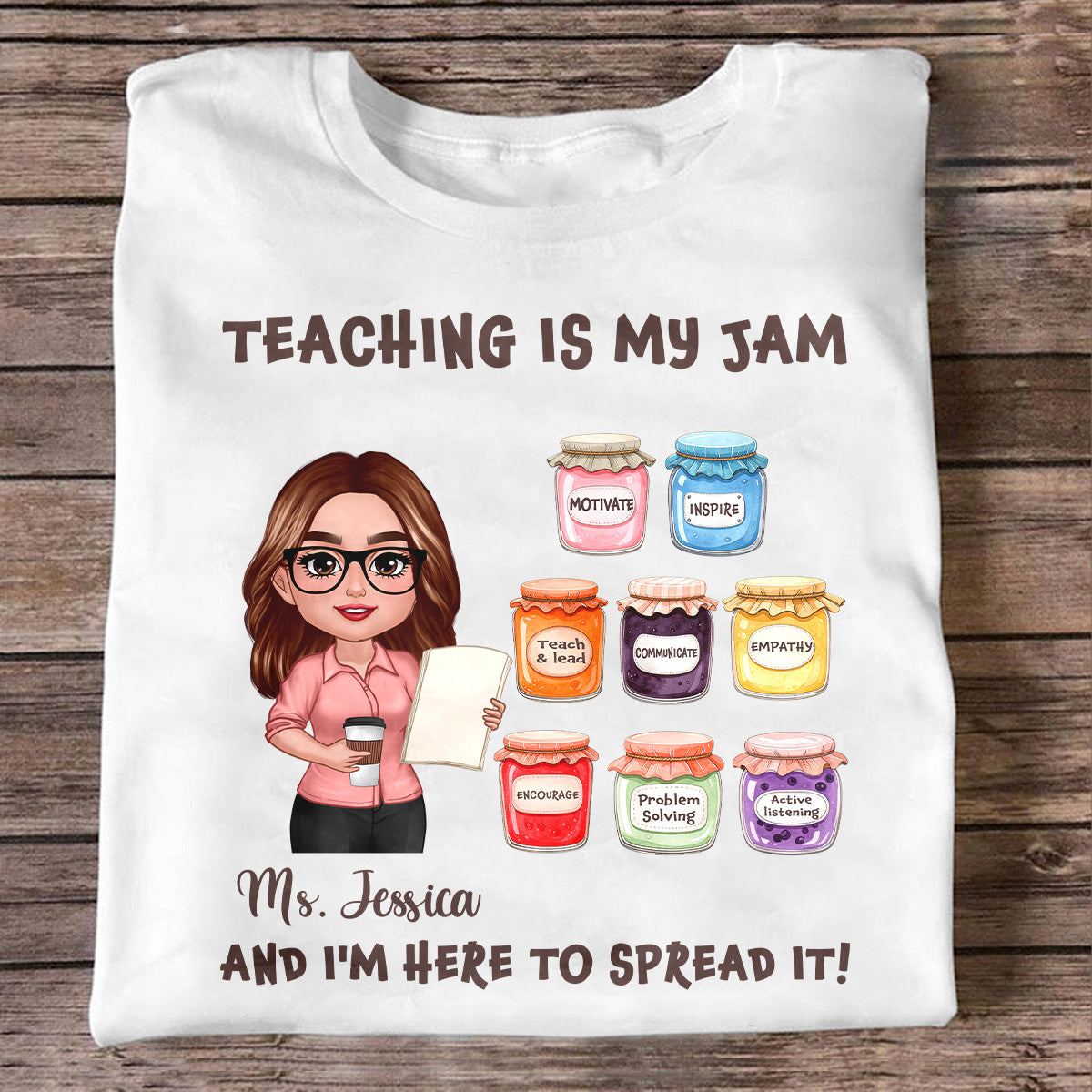 Teacher Teaching Is My Jam Personalized Shirt
