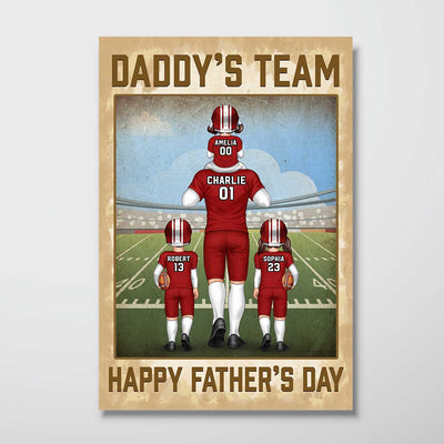 American Football Dad Daddy‘s Team Personalized Poster, Father's Day Gift For Dad, For Husband