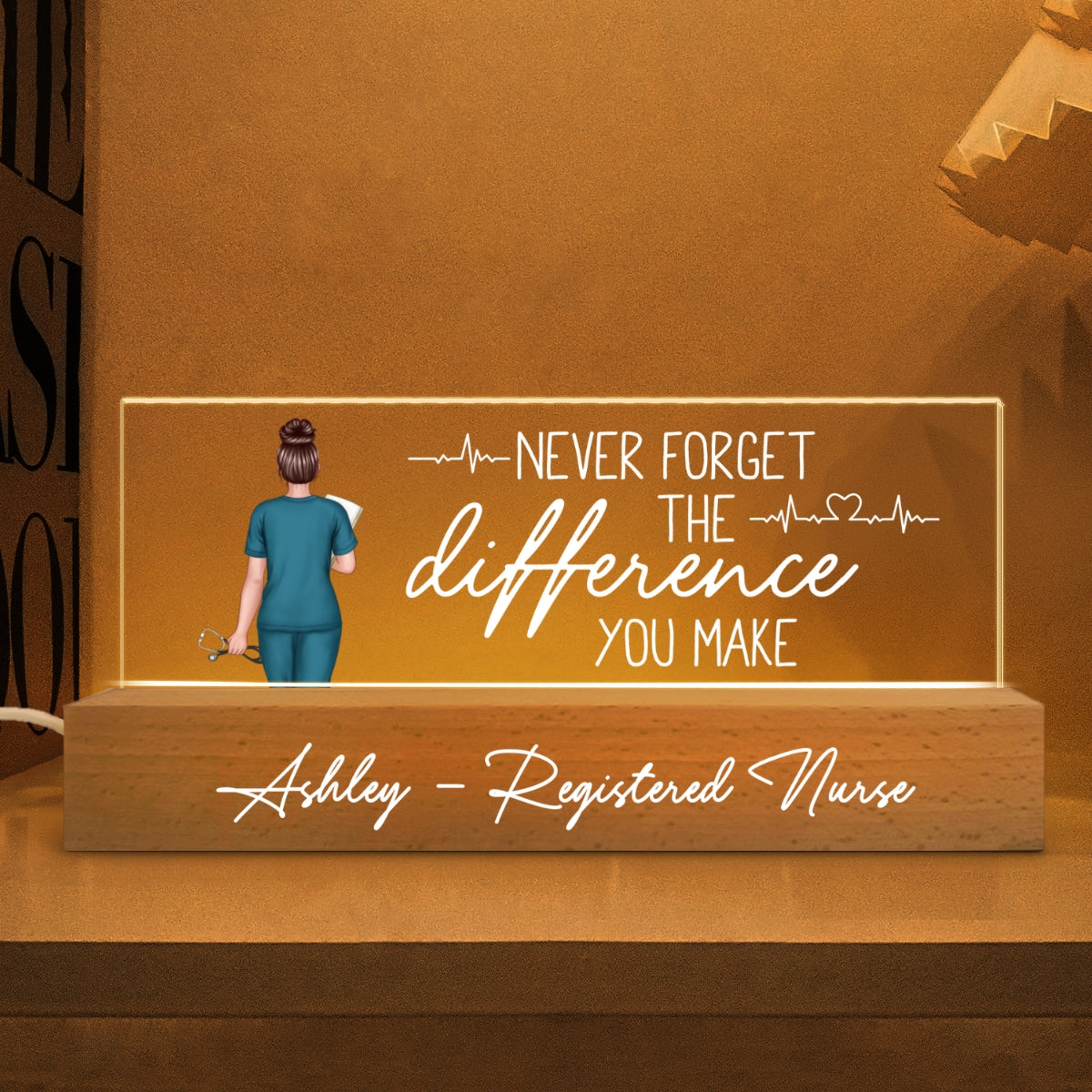 Never Forget The Difference You Make Gift For Nurse Personalized Acrylic Block Night Light