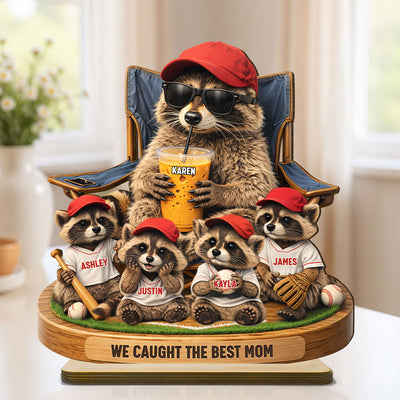 Raccoon We Caught the Best Mom - Personalized 2-Layered Wooden Plaque - Mother's Day Gift for Mom, Wife